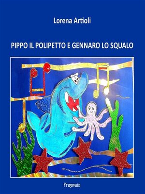 cover image of PIPPO IL POLIPETTO e GENNARO LO SQUALO